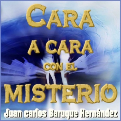 Cara A Cara Con El Misterio
