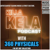 #364 with 360 Physicals ( UK Hip Hop Collective)