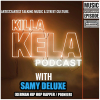 #390 with Samy Deluxe (German Hip hop rapper/pioneer)