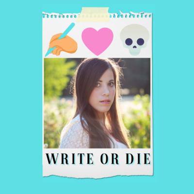 Write Or Die Podcast