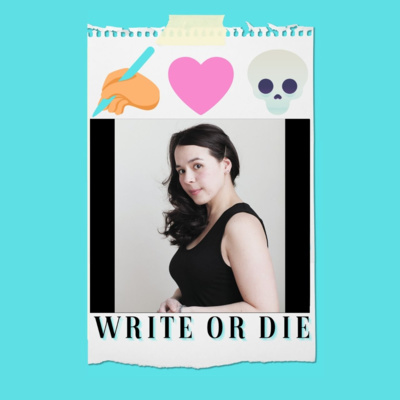 Write Or Die Podcast