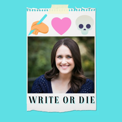 Write Or Die Podcast