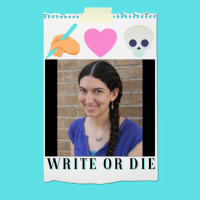 Write Or Die Podcast