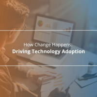 How Change Happens Driving Technology Adoption