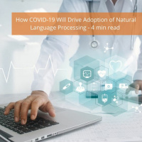 Audio Blog: How COVID-19 Will Drive Adoption of Natural Language Processing by Kevin Petrie