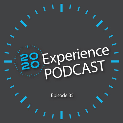 2020 Experience Podcast
