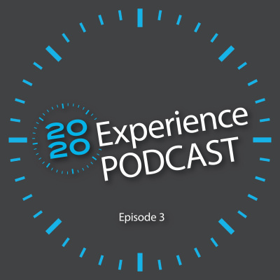 2020 Experience Podcast