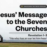 Jesus Message to the Seven Churches (Ep. 1)