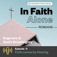 In Faith Alone – Ep 11