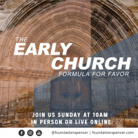 The Early Church | Formula for Favor