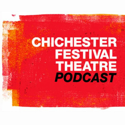 Chichester Festival Theatre Podcast
