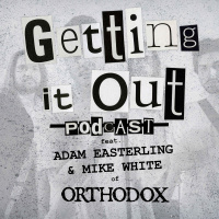 Orthodox (Adam Easterling amp Mike White)