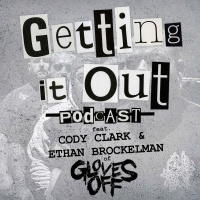 Gloves Off (Cody Clark amp Ethan Brockelman)