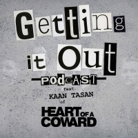 Heart Of A Coward (Kaan Tasan)