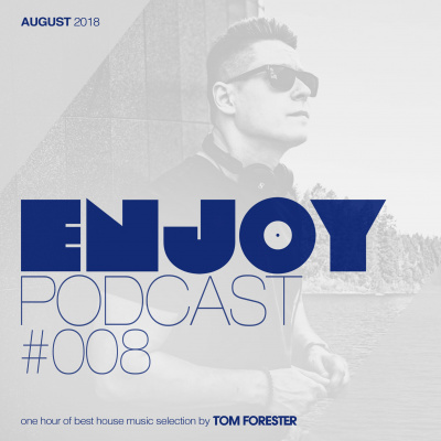 Tom Forester Presents Enjoy