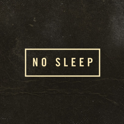 No Sleep