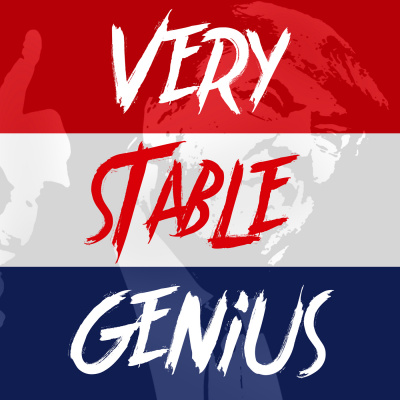 Donald Trumps Tweets: The Very Stable Genius Podcast