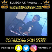 SIXTEEN DANCEHALL FREESTYLE MIX JUNE 2023 FT VYBZ, VALIANT, TEEJAY, DINGDONG, BYRON  MORE #DHG