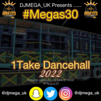 1Take Dancehall Mix 2022 ft Skeng, Vybz Kartel, Squash, Popcaan  More @djmega_uk