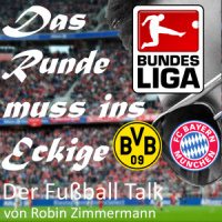 Folge 90 – Deutsches “El Classico” Borussia Dortmund vs. FC Bayern München