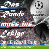 Folge 144 – UEFA Awards und CL Auslosung mit Prognose zum Ausgang der Gruppenphase