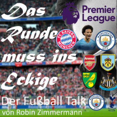 Das Runde Muss Ins Eckige - Der Fussball Talk