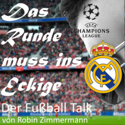 Das Runde Muss Ins Eckige - Der Fussball Talk