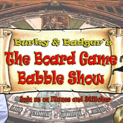 Burky And Badgers Board Game Babble Show