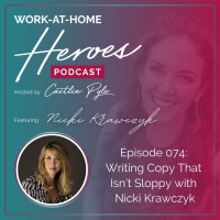 Writing Copy That Isn’t Sloppy With Nicki Krawczyk