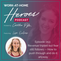 Revenue tripled but fear still follows -- How to push through and do it anyway