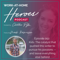 Kids: The catalyst that pushed this writer to pursue his passions -- and leave everything else behind