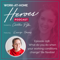 What do you do when your working conditions change? Be flexible!