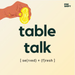 Table Talk
