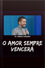 O Amor sempre vencerá