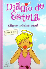 Diário de Estela: Quero minhas asas!