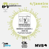 301 - Xico Sá e Rodrigo Casarin: uma entrevista de mão dupla sobre leitura e literatura