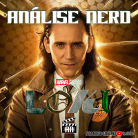 Análise Nerd - Ep 67 - Loki (Loki é a melhor série da MARVEL?)