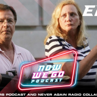 Never Again radio Ep:58 Now we Go Ep:14