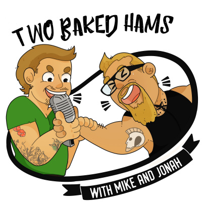 Two Baked Hams With Mike And Jonah