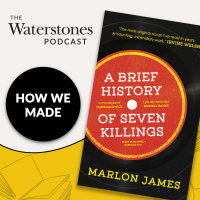 How We Made: A Brief History Of Seven Killings with Marlon James