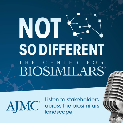 Not So Different: A Podcast From The Center For Biosimilars
