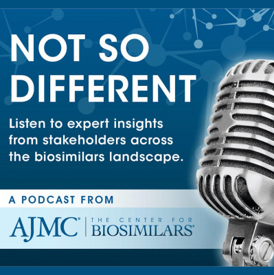 Not So Different: A Podcast From The Center For Biosimilars