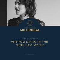 S3:E5 // Are You Living in the One Day Myth?