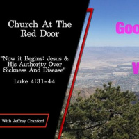Now It Begins: Jesus  His Authority Over Sickness and Disease