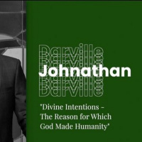 Divine Intentions - The Reason for Which God Made Humanity