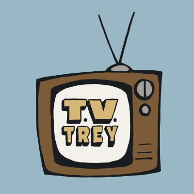 T.v. Trey Podcast