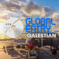 Global Entry Radio 038 | Galestian