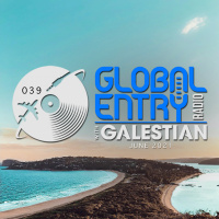 Global Entry Radio 039 | Galestian