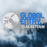 Global Entry Radio 022 | Galestian