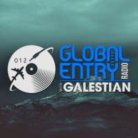 Global Entry Radio 012 | Galestian